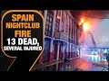 Nightclub Fire Kills At least 13 People In Spains Murcia City| News9