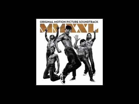 Magic Mike XXL Soundtrack - Feel It (Jacquees)