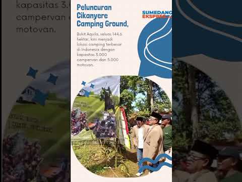 Peluncuran Cikanyere Camping Ground, Terbesar di Indonesia