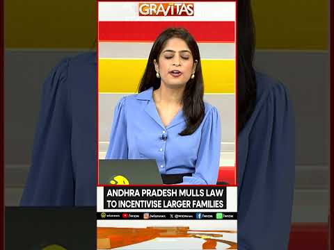 Andhra Pradesh CM Naidu Mulls New Law To Incentivise Larger Families | GRAVITAS | WION Shorts