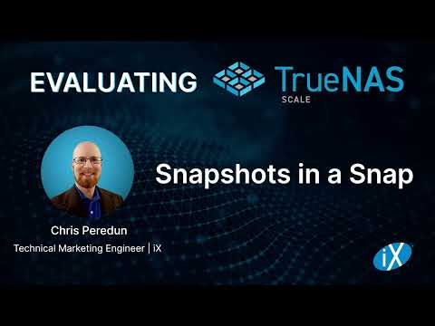 TrueNAS SCALE Evaluation Guide | Snapshots in a Snap