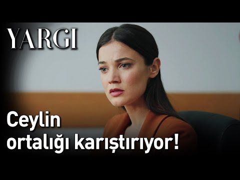 Yargı 32. Bölüm - Ceylin Ortalığı Karıştırıyor!