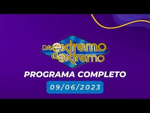 EN VIVO: De Extremo a Extremo ? 09/06/2023