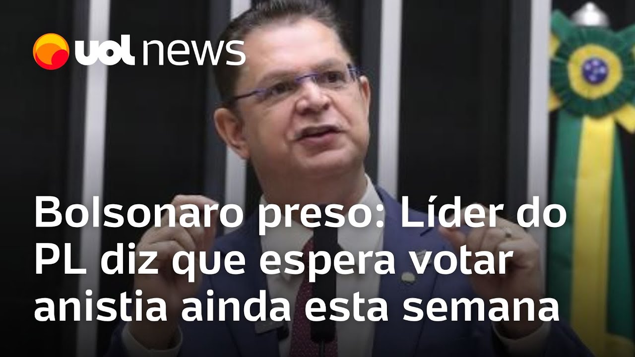 Anistia com Bolsonaro preso líder do PL diz que espera votação ainda esta semana