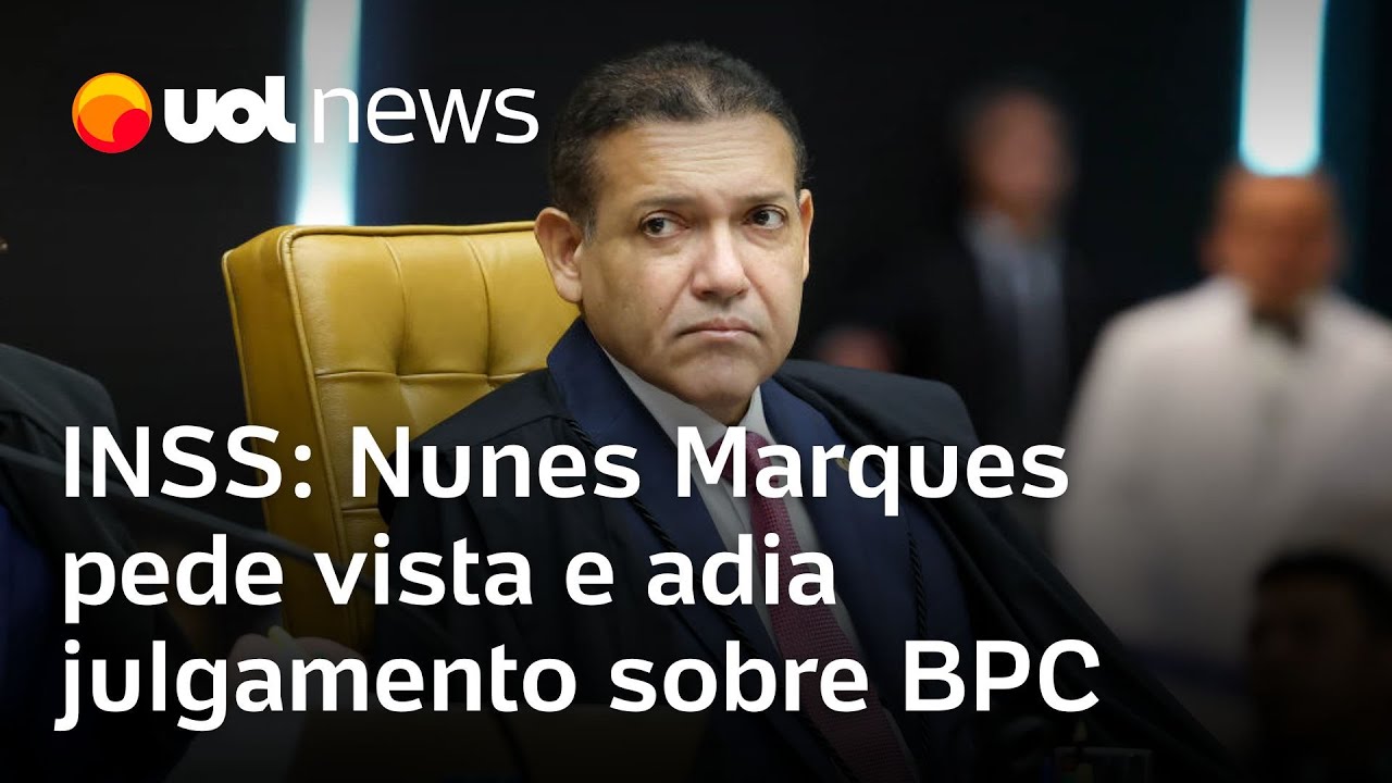 Nunes Marques pede vista e adia decisão sobre INSS pagar BPC às mulheres vítima de violência