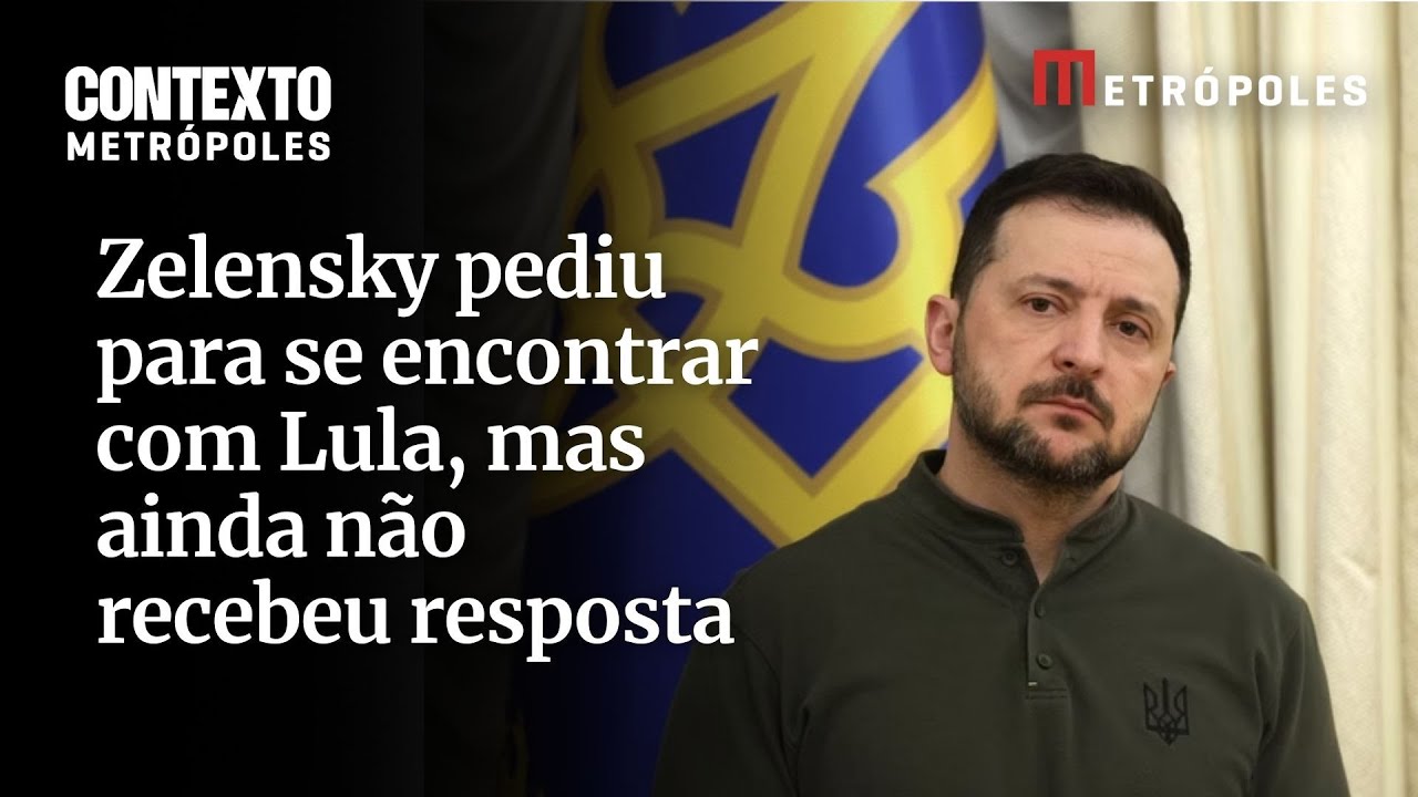 Zelensky pediu para se encontrar com Lula mas ainda não recebeu resposta
