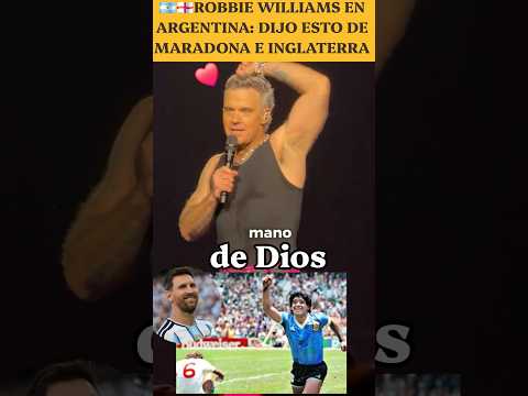 ROBBIE WILLIAMS PARALIZA ARGENTINA CON LO QUE <strong>DICE</strong> <strong>DE</strong> MARADONA 😳🇦🇷 #messi #mundial86 #inglaterra