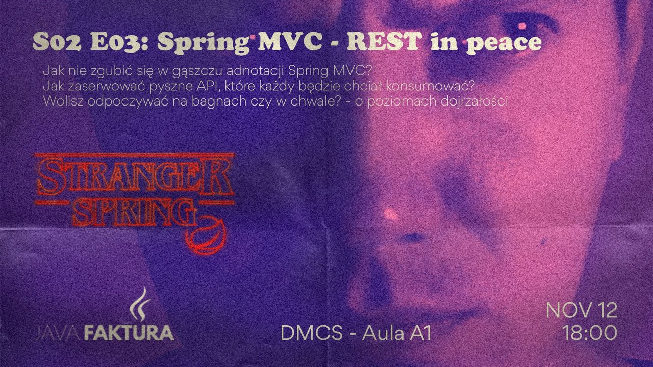 JAVAFAKTURA - S02E03 - Spring MVC - REST in peace - Tomasz Owczarek