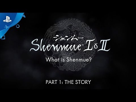 Shenmue I & II - Story Video | PS4