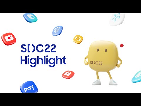 [Samsung Developer Conference 2022] Highlights