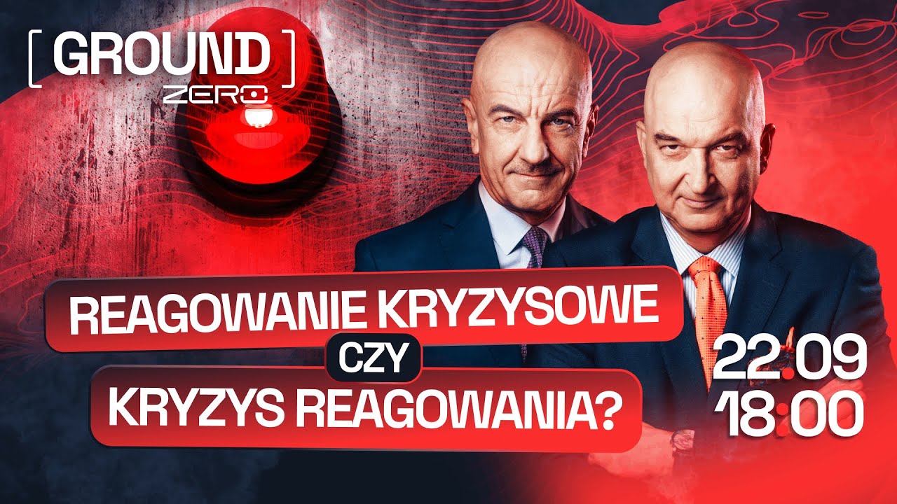 GROUND ZERO #87 REAGOWANIE KRYZYSOWE CZY KRYZYS REAGOWANIA?