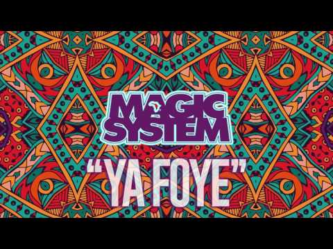 Image: Magic System - Ya Foye (U)