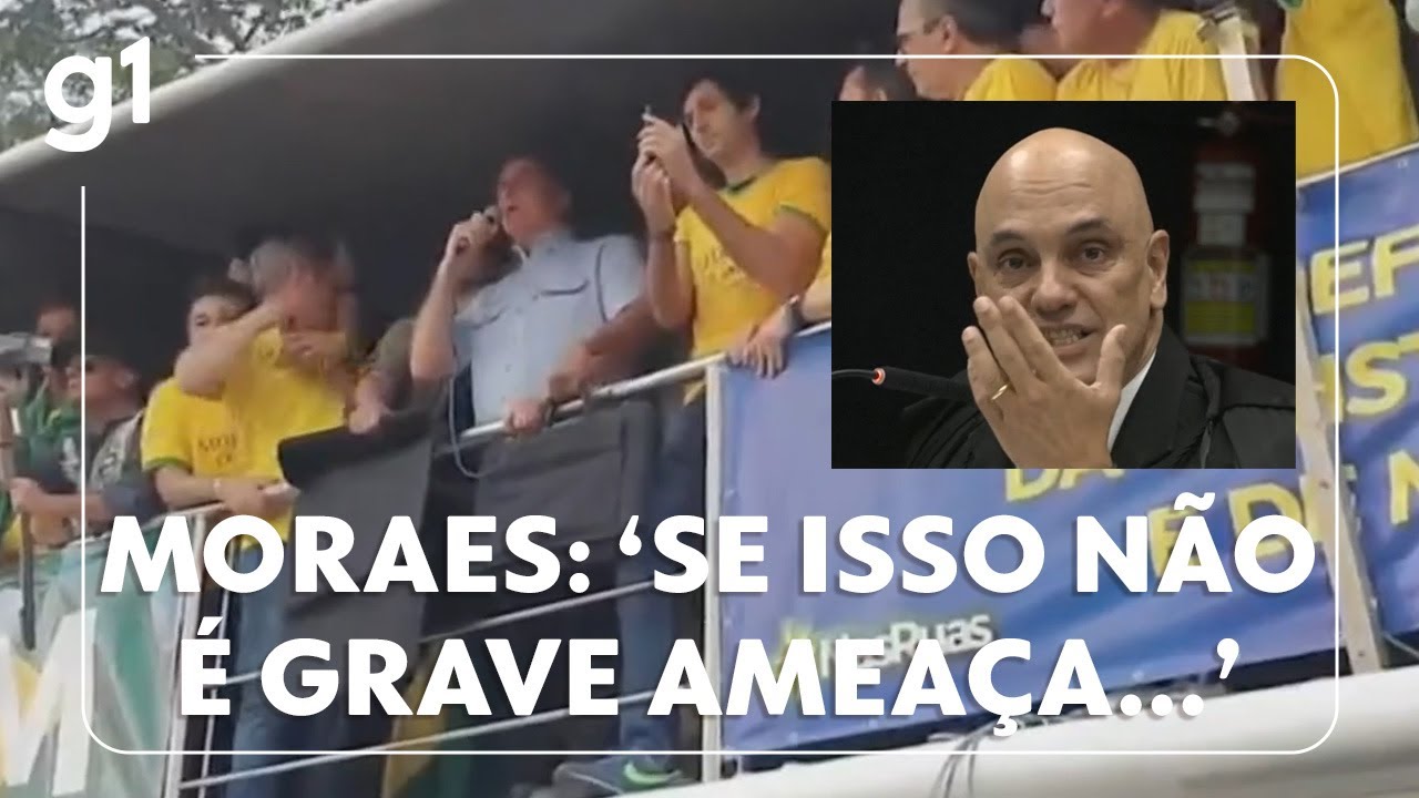 Se isso não é grave ameaça diz Moraes ao exibir vídeo com falas de Bolsonaro a multidão