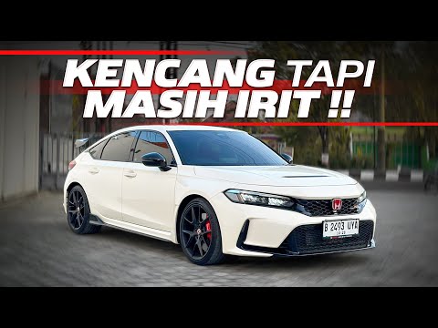 GIMANA RASANYA PAKAI CIVIC TYPE R BUAT HARIAN?