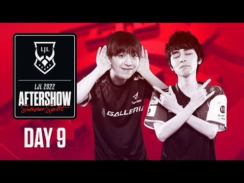 LJL 2022 Summer Split Day 9 Aftershow