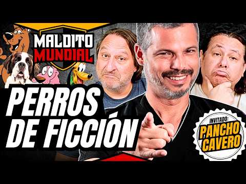 El mejor perro de ficción - MALDITO MUNDIAL Temp. 2 • Los Malditos Podcast | Invitado: Pancho Cavero