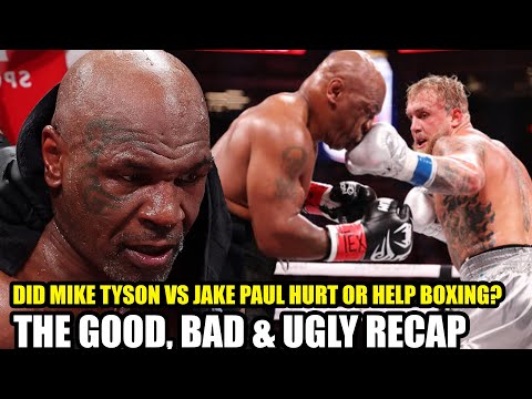 Did Mike Tyson vs Jake Paul Hurt or Help Boxing? • The GOOD, BAD & UGLY RECAP & LIVE CALL-IN