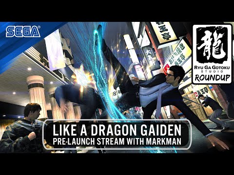 RGG RoundUp | Like a Dragon Gaiden Pre-Launch Stream with MarkMan!