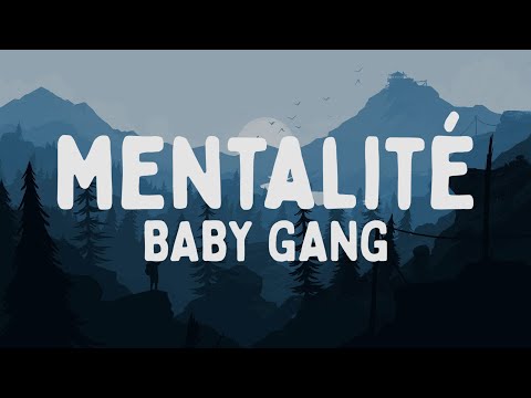 Baby Gang - Mentalité (Testo/Lyrics)