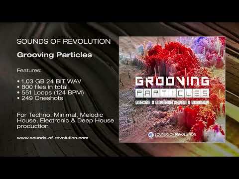 SOR - Grooving Particles | Melodic Techno Samples