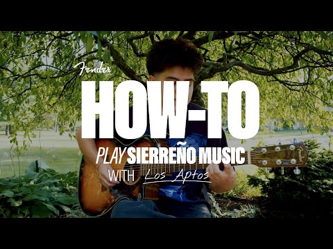 How to Play Sierreño Music with Los Aptos | Fender