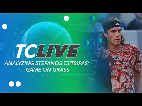 Keys to Victory for Stefanos Tsitsipas on Grass | Tennis Channel Live