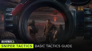 Sniper: Ghost Warrior 3 - Sniper Tactics: Basic Tactics Guide