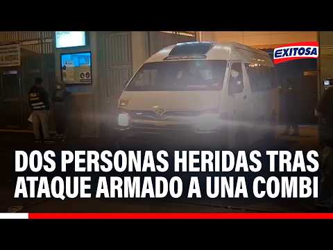 🔴🔵 Chofer y transeúnte fueron baleados tras ataque armado contra una combi