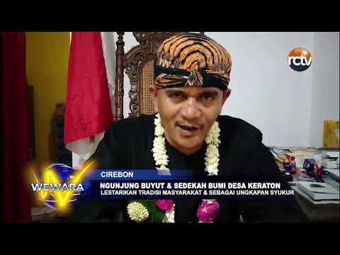 Ngunjung Buyut & Sedekah Bumi Desa Keraton