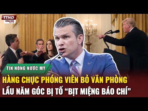 Nước Mỹ Rúng Động: Bộ Trưởng Hegseth Siết Kiểm Soát Truyền Thông – Báo Giới Phản Ứng Dữ Dội!