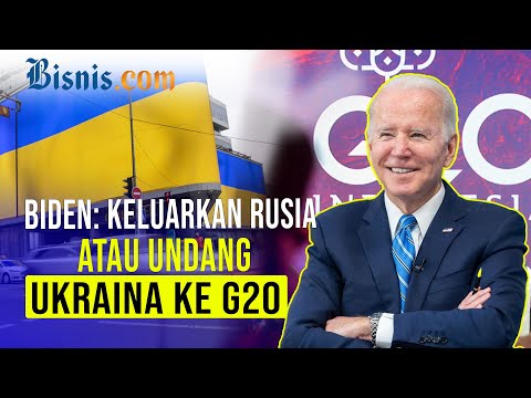 Joe Biden Minta Rusia Dikeluarkan dari G20, Bagaimana Posisi Indonesia?
