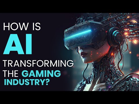  How is AI Transforming the Gaming Industry? 
