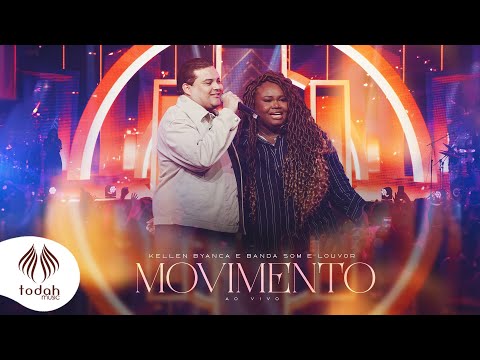 Kellen Byanca e Banda Som e Louvor | Movimento [Clipe Oficial]