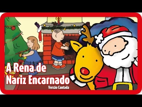 A Rena de Nariz Encarnado (Rodolfo) | NATAL