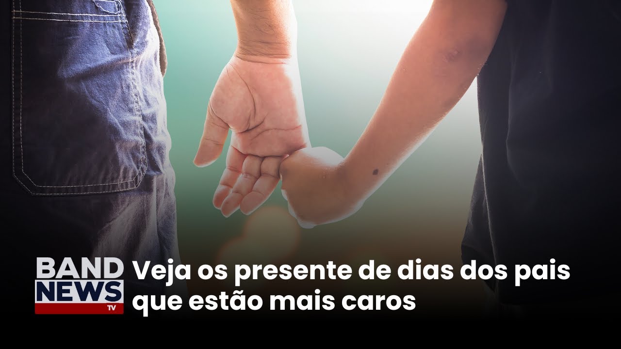 Comércio espera as maiores vendas de dia dos pais em 11 anos | BandNews TV