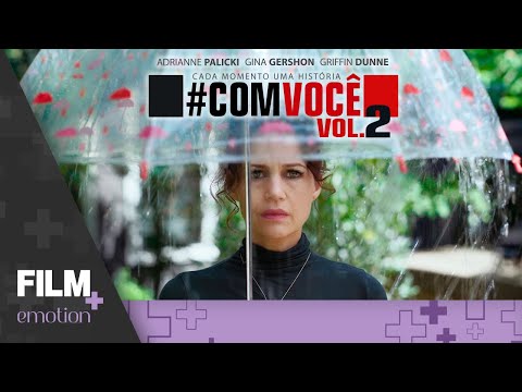 #COMVOCÊ Vol. 2 // Filme Completo Dublado // Drama // Film Plus Emotion