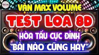 NHẠC TEST LOA 8D CỰC CHUẨN, Nhạc Sống Hòa Tấu Disco Remix Không Lời BASS CĂNG Hòa Tấu Cực Đỉnh