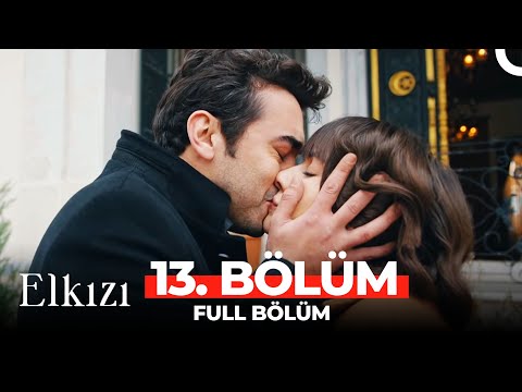 Elkızı 13. Bölüm (FİNAL)