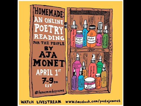 Homemade | Poetic Remedies for the Times (1) Hosted by  Aja Monet