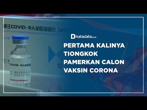 Pertama Kalinya Tiongkok Pamerkan Calon Vaksin Corona | Katadata Indonesia