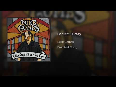 Beautiful Crazy