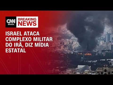 ​Israel ataca grande complexo militar iraniano, diz mídia estatal | CNN PRIME TIME