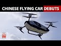 Watch: Chinese 'Flying Car' makes first public flight in Dubai