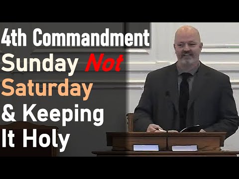 Fourth Commandment: Sunday Not Saturday & Keeping It Holy - Pastor Patrick Hines Sermon