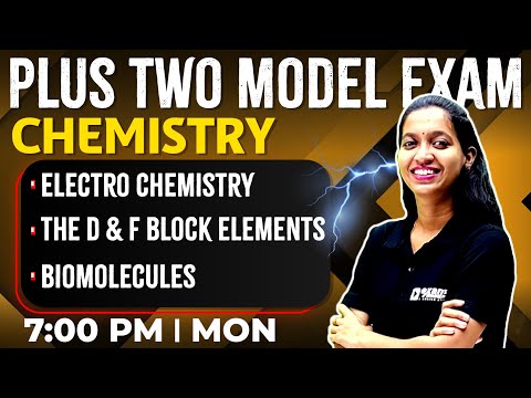 Plus Two Chemistry | Electro Chemistry | The d And f Block Elements | Biomolecules | Exam Winner