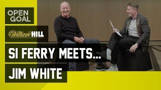 Si Ferry Meets. Jim White – Life and Career in the Media