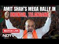 Amit Shah Live | Home Minister Amit Shahs Mega Rally In Bhongir, Telangana | Lok Sabha Election