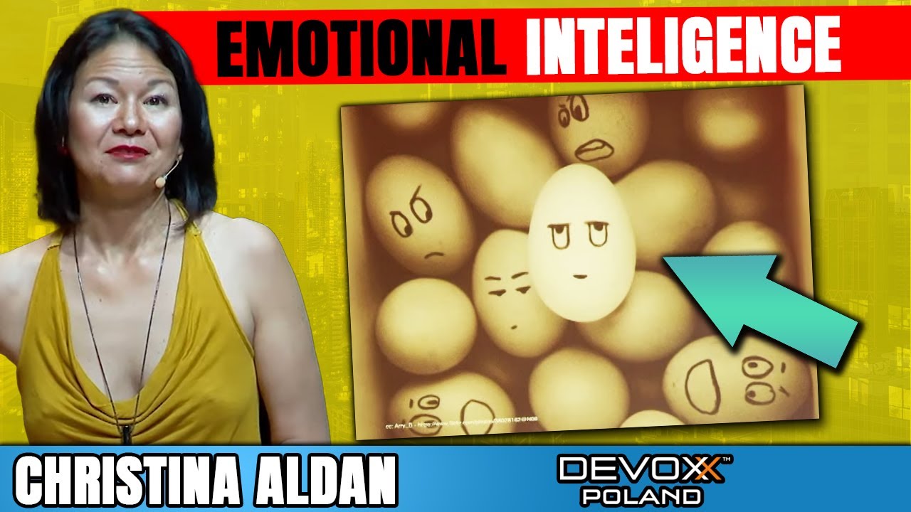5 Tips for Cultivating Emotional Intelligence • Christina Aldan • Devoxx Poland 2022
