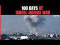 Gaza War Completes 100 Days, The Longest Between Israel, Hamas
