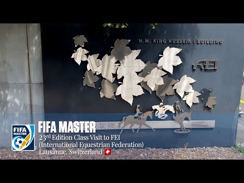 FIFA Master field visit to the Federation Equestre Internationale - FEI #Lausanne #Switzerland